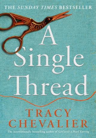 Kniha: A Single Thread - 1. vydanie - Tracy Chevalier