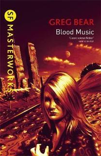Kniha: Blood Music - 1. vydanie - Greg Bear