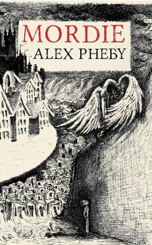 Kniha: Mordie - 1. vydanie - Alex Pheby