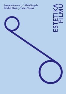 Kniha: Estetika filmu - Michel Marie, Marc Vernet