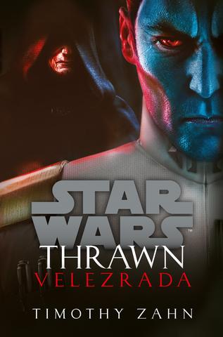 Kniha: Star Wars - Thrawn. Velezrada - Timothy Zahn