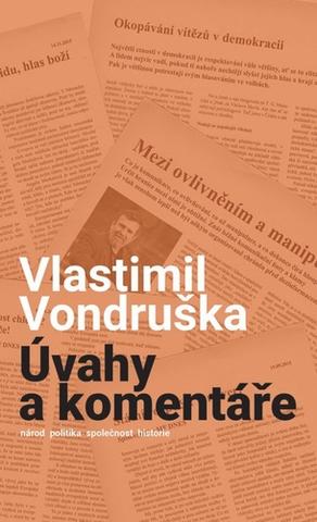 Kniha: Úvahy a komentáře - 1. vydanie - Vlastimil Vondruška
