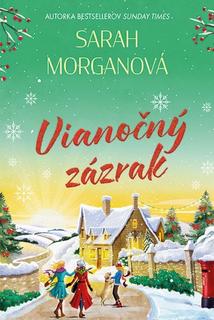 Kniha: Vianočný zázrak - 1. vydanie - Sarah Morganová