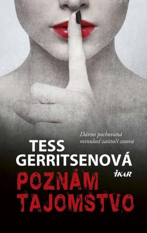 Kniha: Poznám tajomstvo - 1. vydanie - Tess Gerritsenová