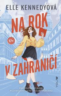 Kniha: Na rok v zahraničí - 1. vydanie - Elle Kennedy