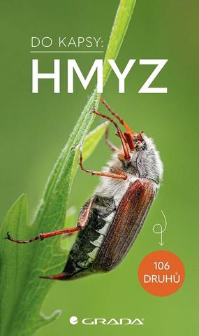 Kniha: Hmyz Do kapsy 106 druhů - 106 druhů - 1. vydanie - Roland Gerstmeier