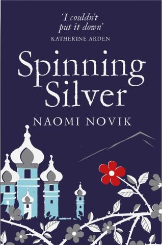 Kniha: Spinning Silver - 1. vydanie - Naomi Noviková