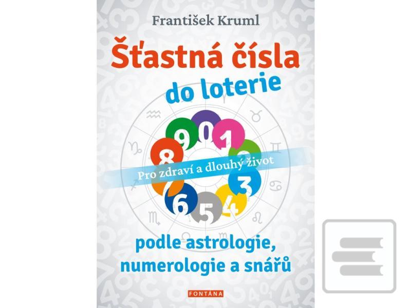 Šťastná čísla do loterie… (František Kruml)