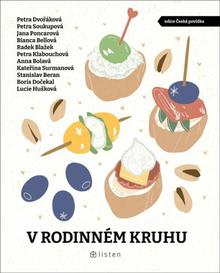 Kniha: V rodinném kruhu - Boris Dočekal; Petra Klabouchová; Bianca Bellová; Petra Dvořáková; Petra Souk...