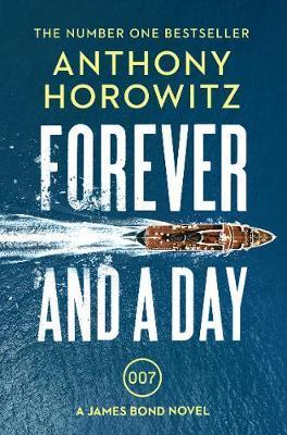 Kniha: Forever and a Day - Anthony Horowitz