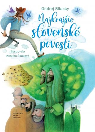 Kniha: Najkrajšie slovenské povesti - 1. vydanie - Ondrej Sliacky