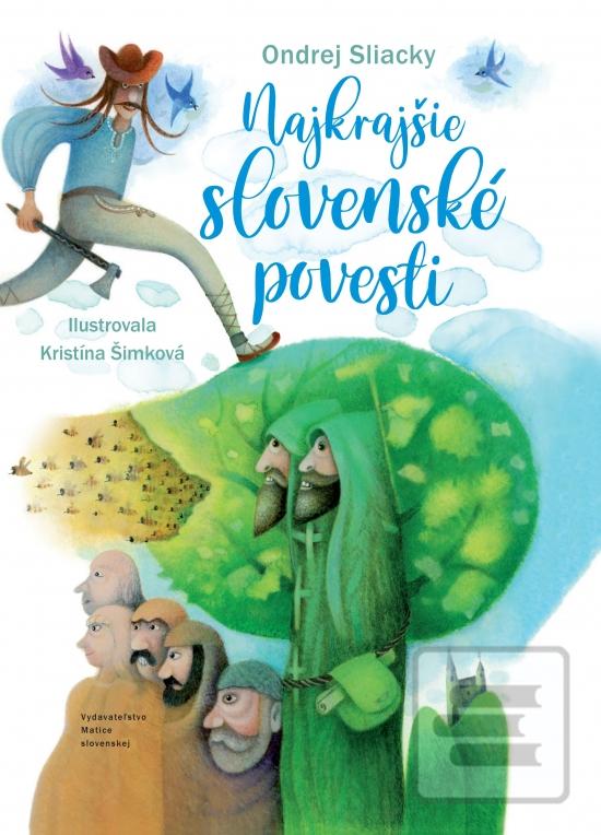 Kniha: Najkrajšie slovenské povesti - 1. vydanie - Ondrej Sliacky