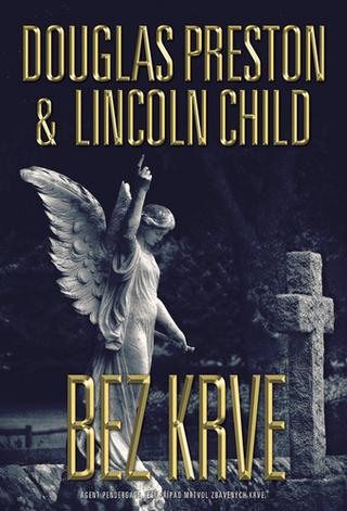 Kniha: Bez krve - 1. vydanie - Douglas Preston, Lincoln Child