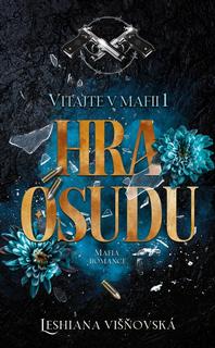 Kniha: Hra osudu - 1. vydanie - Leshiana Višňovská