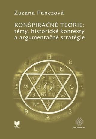 Kniha : Konšpiračné teórie: témy, historické kontexty a argumentačné stratégie