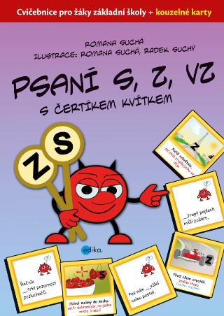 Kniha: Psaní S, Z, VZ s čertíkem Kvítkem - Cvičebnice pro žáky základní školy + kouzelné karty - 1. vydanie - Romana Suchá