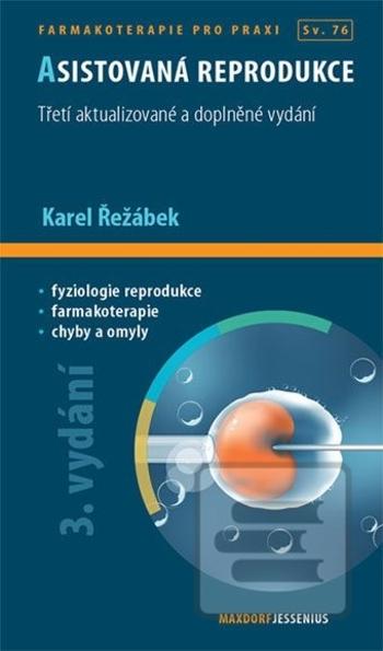Asistovaná reprodukce, 3… (Karel Řežábek)
