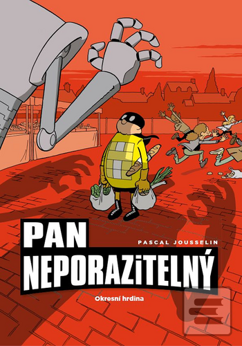Pan Neporazitelný (Pascal Jousselin)