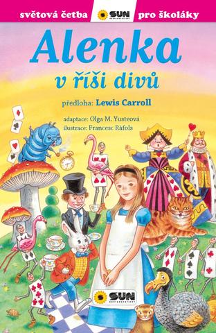 Kniha: Alenka v říši divů - Světová četba pro školáky - 1. vydanie - Lewis Carroll