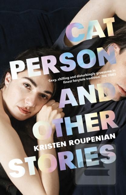 Cat Person and Other Sto…