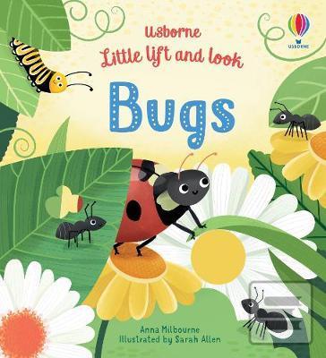 Kniha: Little Lift and Look Bugs - Anna Milbourne
