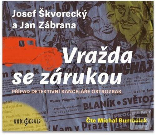 Vražda se zárukou (Josef Škvorecký; Jan Zábrana)