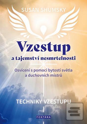 Vzestup a tajemství nesm… (Susan Shumsky)