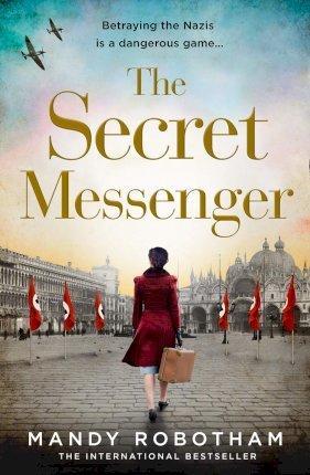 Kniha: The Secret Messenger - 1. vydanie - Mandy Robotham