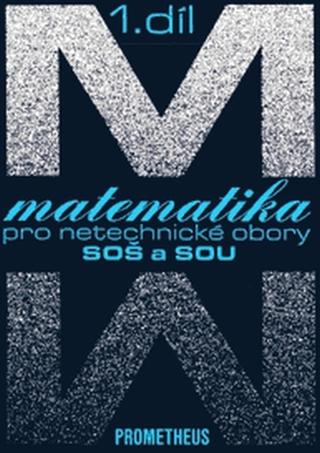 Kniha: Matematika pro netechnické obory SOŠ a SOU - Emil Calda