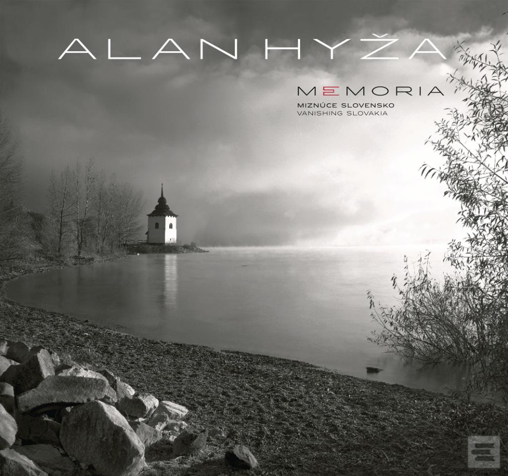 Kniha: Memoria. Miznúce Slovensko/Vanishing Slovakia - Alan Hyža