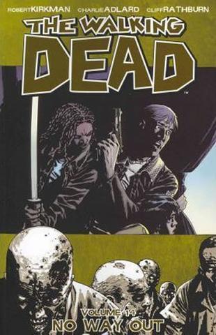 Kniha: The Walking Dead: No Way Out Volume 14 - 1. vydanie - Robert Kirkman