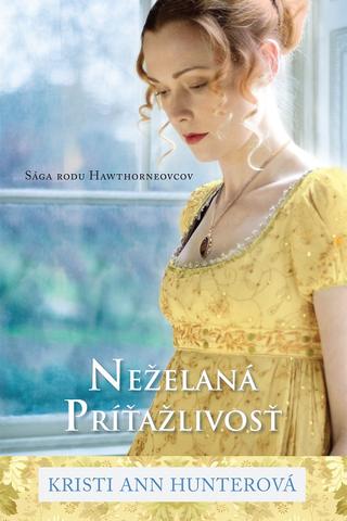 Kniha : Neželaná príťažlivosť - Sága rodu Hawthornovcov 4