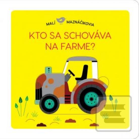 Kto sa schováva na farme… (Lucie Brunelliére)