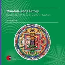 Kniha: Mandala and History - Bidia Dandarovich Dandaron and Buryat Buddhism - Luboš Bělka
