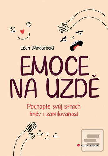 Emoce na uzdě (Leon Windscheid)
