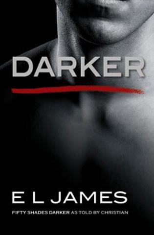 Kniha: Darker : Fifty Shades Darker as Told by Christian - 1. vydanie - James E L