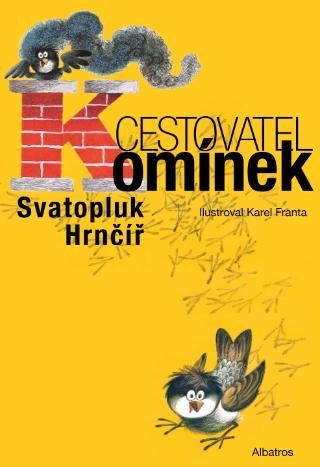 Kniha: Cestovatel Komínek - 1. vydanie - Svatopluk Hrnčíř