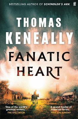 Kniha: Fanatic Heart - 1. vydanie - Thomas Keneally
