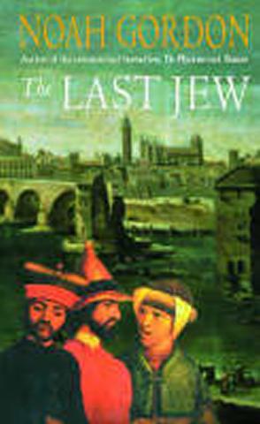 Kniha: The Last Jew - 1. vydanie - Noah Gordon