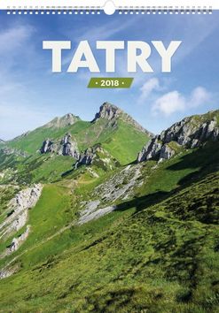 Kalendár nástenný: Tatry 2018 - nástěnný kalendář