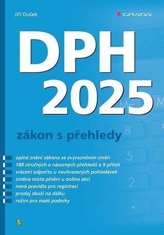 Kniha: DPH 2025 - Zákon s přehledy - 1. vydanie - Jiří Dušek