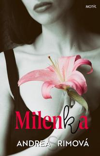 Kniha: Milenka - 1. vydanie - Andrea Rimová
