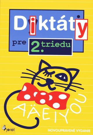 Kniha: Diktáty pre 2.triedu ZŠ (nov.vyd.) - 3. vydanie - Petr Šulc