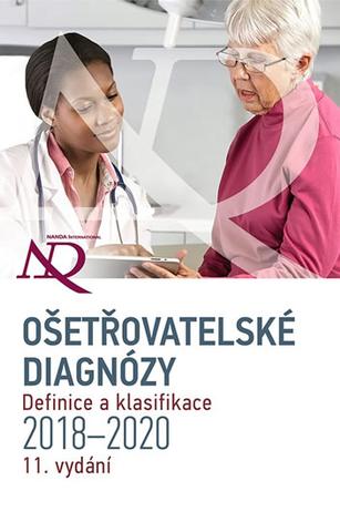 Kniha : Ošetřovatelské diagnózy - Definice a klasifikace 2018-2020 - 1. vydanie