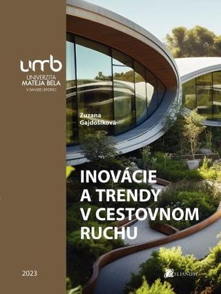 Kniha: Inovácie a trendy v cestovnom ruchu - Zuzana Gajdošíková