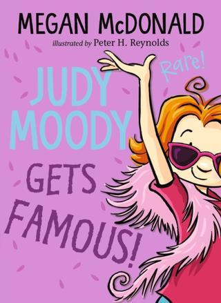 Kniha: Judy Moody Gets Famous! - Megan McDonald