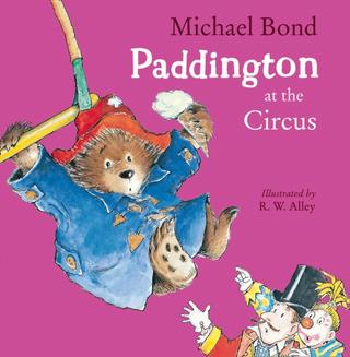 Kniha: Paddington at the Circus - Michael Bond