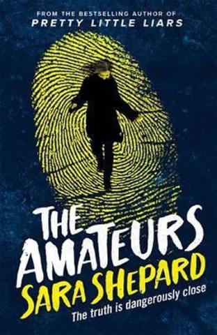 Kniha: The Amateurs : Book 1 - 1. vydanie - Sara Shepard
