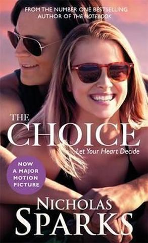 Kniha: The Choice (Film Tie In) - 1. vydanie - Nicholas Sparks