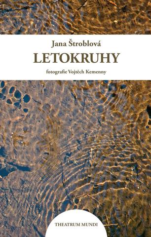 Kniha: Letokruhy - 1. vydanie - Jana Štroblová